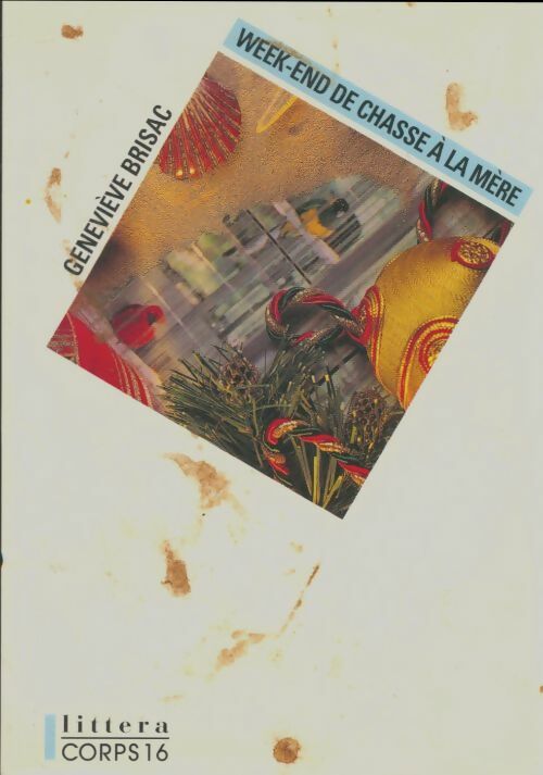 Livrenpoche : Week-end de chasse à la mère - Geneviève Brisac - Livre