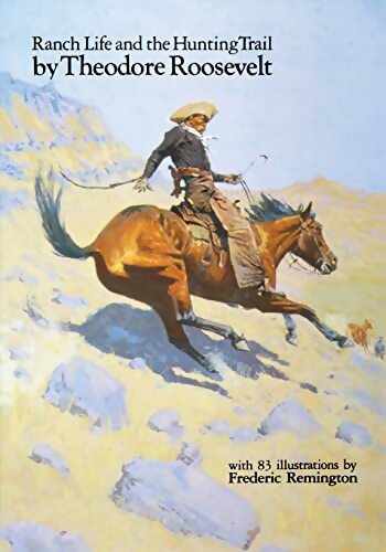 Livrenpoche : Ranch life and the hunting trail - Theodore Roosevelt - Livre
