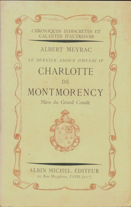 Livrenpoche : Charlotte de Montmorency - Albert Meyrac - Livre
