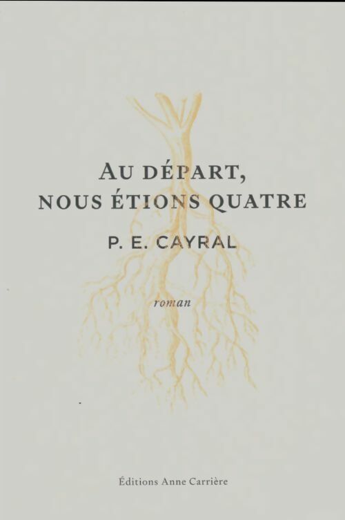 Livrenpoche : Au départ, nous étions quatre - P. E. Cayral - Livre