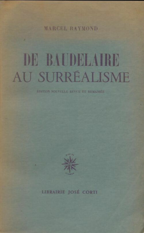 Livrenpoche : De Baudelaire au surréalisme - Marcel Raymond - Livre