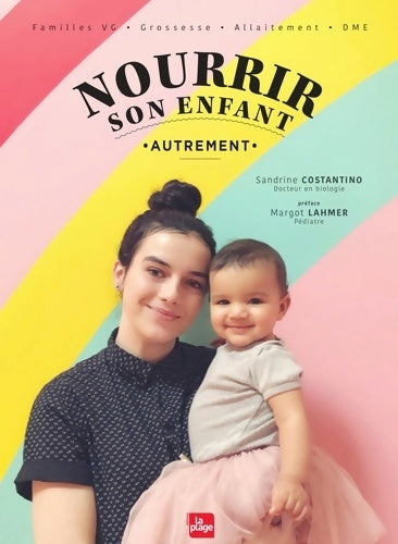 Livrenpoche : Nourrir son enfant autrement - Sandrine Costantino - Livre