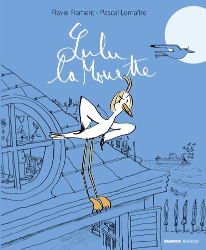 Livrenpoche : Lulu la mouette - Flavie Flament - Livre