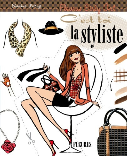 Livrenpoche : C est toi la styliste ! - Blandine Lelarge - Livre