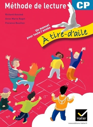 Livrenpoche : À tire-d'aile CP éd. 2011 - Manuel de l'élève - Richard Assuied - Livre
