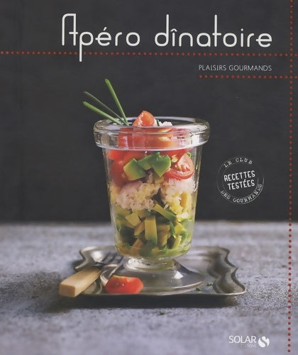 Livrenpoche : Apéros dînatoires - Plaisirs gourmands - Estérelle Collectif - Livre