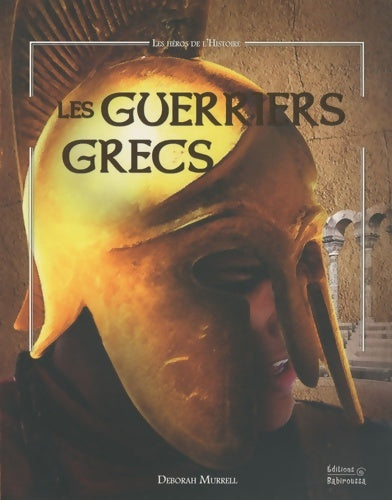 Livrenpoche : Les guerriers grecs - Sabine Minssieux - Livre