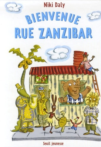 Livrenpoche : Bienvenue rue Zanzibar - Niki Daly - Livre