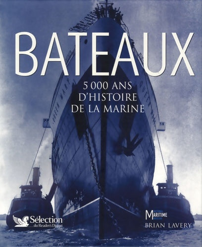 Livrenpoche : Bateaux : 5000 ans d'histoire de la marine - Brian Lavery - Livre