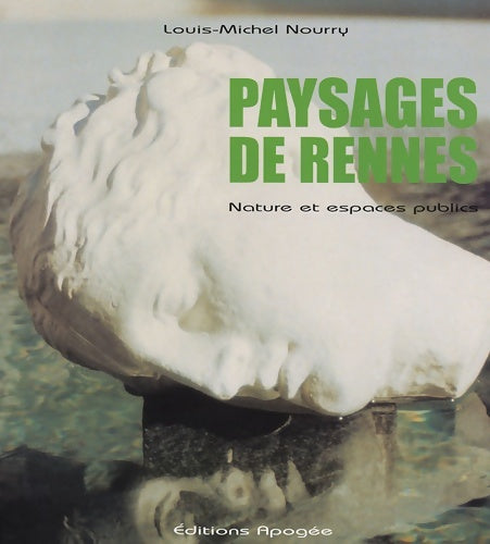 Livrenpoche : Paysage de Rennes - Louis-michel Nourry - Livre
