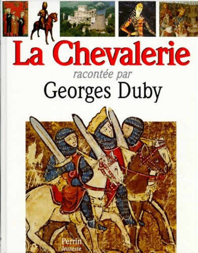 Livrenpoche : CHEVALERIE RACONTEE PAR G. DUBY - Georges Duby - Livre