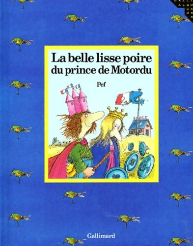 Livrenpoche : La Belle Lisse Poire du prince de Motordu - Pef - Livre