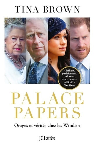 Livrenpoche : Palace papers : Orages et vérités chez les Windsor - Tina Brown - Livre