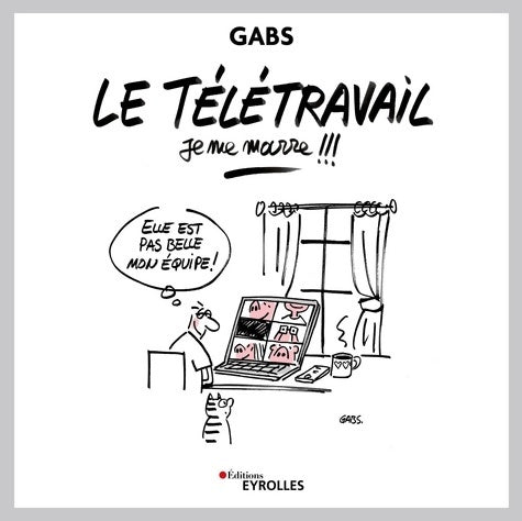 Livrenpoche : Le télétravail je me marre !!! - A. Gabs - Livre