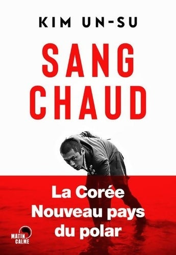 Livrenpoche : Sang chaud - Kim Un-Su - Livre