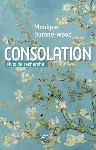 Livrenpoche : Consolation - Monique Durand-Wood - Livre