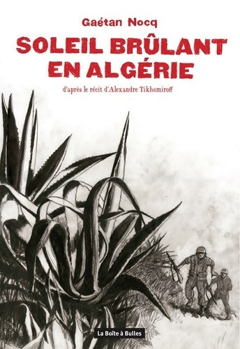 Livrenpoche : Soleil brûlant en Algérie - Gaétan Nocq - Livre