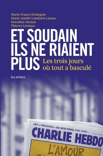 Livrenpoche : ET SOUDAIN ILS NE RIAIENT PLUS - Marie-France Etchegoin - Livre