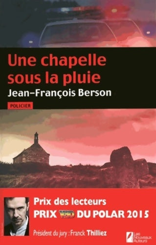 Livrenpoche : La chapelle sous la pluie. Prix des lecteurs 2015 - Jean-François Berson - Livre