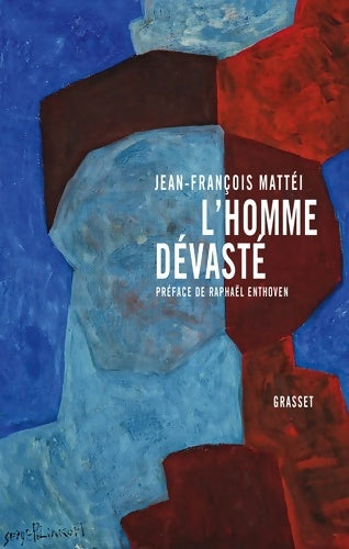 Livrenpoche : L'homme dévasté - Jean-François Mattéi - Livre