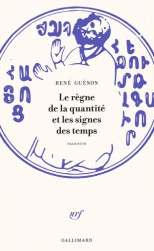 Livrenpoche : Le règne de la quantité et les signes des temps - René Guénon - Livre