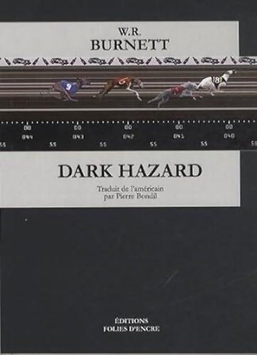 Livrenpoche : Dark Hazard - William Riley Burnett - Livre