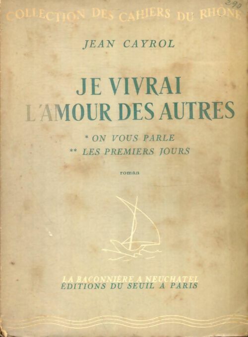 Livrenpoche : Je vivrai l'amour des autres - Jean Cayrol - Livre
