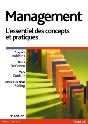 Livrenpoche : MANAGEMENT 9E L'ESSENTIEL DES CONCEPTS ET PRATIQUES - Stephen Robbins - Livre