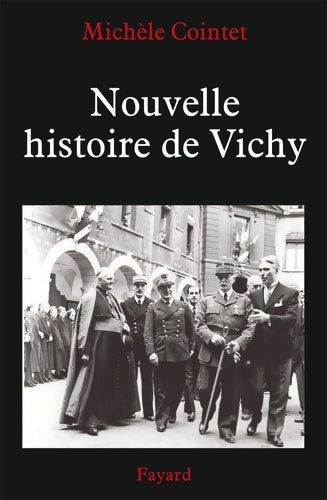 Livrenpoche : Nouvelle histoire de Vichy - Michèle Cointet - Livre