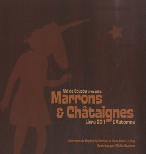 Livrenpoche : Marrons & Châtaignes - Raphaëlle Garnier - Livre