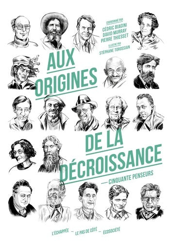 Livrenpoche : Aux origines de la décroissance : Cinquante penseurs - Cédric Biagini - Livre