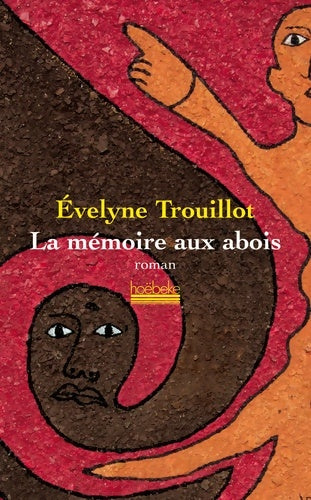 Livrenpoche : La mémoire aux abois - Evelyne Trouillot - Livre
