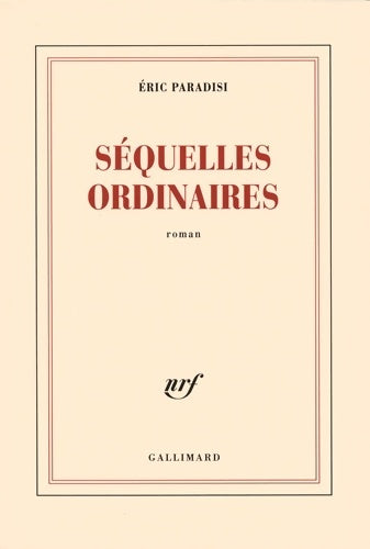 Livrenpoche : Séquelles ordinaires - Éric Paradisi - Livre