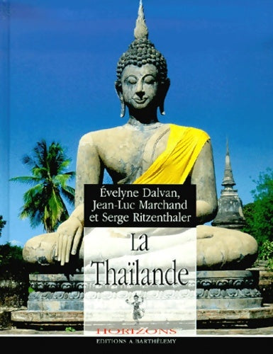 Livrenpoche : Thaïlande - Evelyne Dalvan - Livre