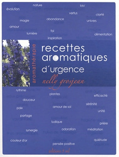 Livrenpoche : Recettes aromatiques d'urgence - Nelly Grosjean - Livre