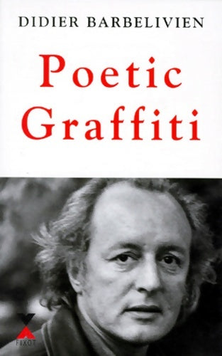Livrenpoche : POETIC GRAFFITI - Didier Barbelivien - Livre