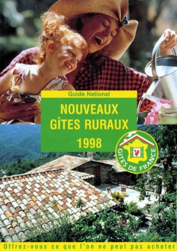 Livrenpoche : Nouveaux Gites Ruraux 1998 - Collectif - Livre