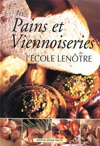Livrenpoche : Les pains et viennoiseries - École Lenôtre - Livre