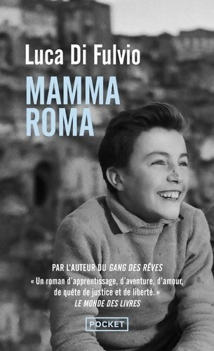 Livrenpoche : Mamma Roma - Luca Di Fulvio - Livre