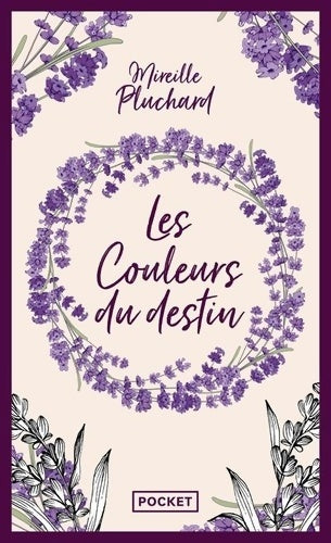 Livrenpoche : Les couleurs du destin - Mireille Pluchard - Livre