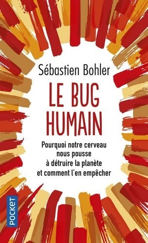 Livrenpoche : Le bug humain - Sébastien Bohler - Livre