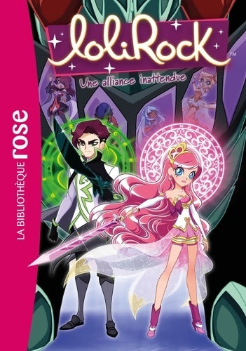 Livrenpoche : LoliRock 25 - Une alliance inattendue - Marathon Média - Livre
