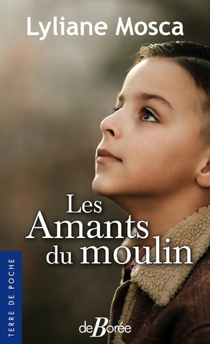Livrenpoche : Les amants du moulin - Lyliane Mosca - Livre