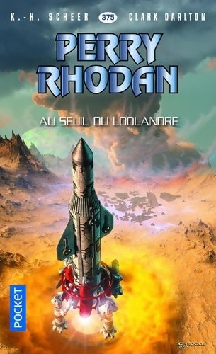 Livrenpoche : Perry Rhodan n°375 : Au seuil du Loolandre - Clark Darlton - Livre