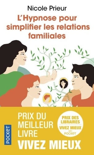 Livrenpoche : L'hypnose pour simplifier les relations familiales - Nicole Prieur - Livre