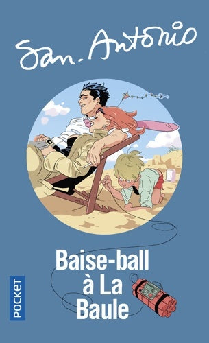 Livrenpoche : Baise-ball à la Baule - San-Antonio - Livre