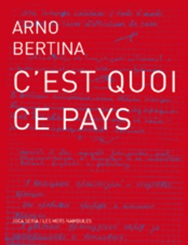 Livrenpoche : C'est quoi ce pays - Arno Bertina - Livre