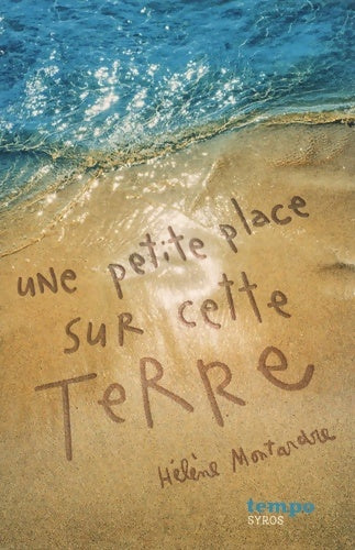 Livrenpoche : Une petite place sur cette terre - Hélène Montardre - Livre