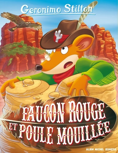 Livrenpoche : Faucon rouge et poule mouillée - Geronimo Stilton - Livre