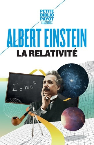 Livrenpoche : La Relativité : Théorie de la relativité restreinte et générale - Albert Einstein - Livre